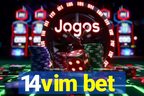 14vim bet